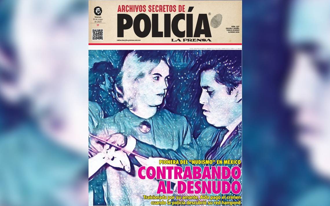 La reina de los contrabandistas: Aída pagó el crimen cuando la policía  descubrió su red hamponil - La Prensa | Noticias policiacas, locales,  nacionales