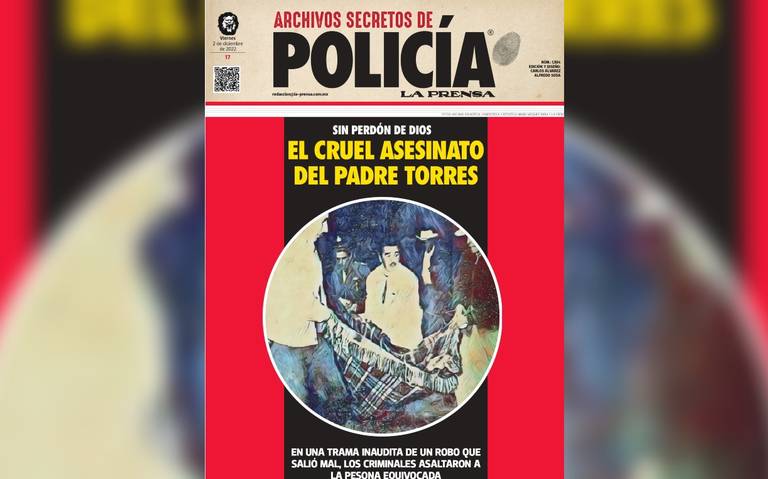 El cruel asesinato del padre Torres - La Prensa | Noticias policiacas,  locales, nacionales